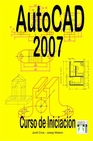 Libro :CURSO DE INICIACIN AUTOCAD 2007 de VV.AA.