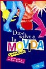 Libro :DIOS SALVE A LA MOVIDA de Grijalba, Silvia
