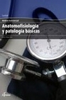 Libro :ANATOMOFISIOLOGA Y PATOLOGA BSICAS de Ortega Prez, Arturo