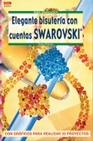 Libro :ELEGANTE BISUTERA CON CUENTAS SWAROVSKI de Pietsch, Petra