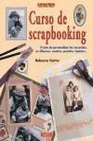Libro :CURSO DE SCRAPBOOKING de Carter, Rebecca