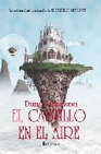 Libro :EL CASTILLO EN EL AIRE de Wynne Jones, Diana