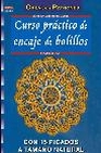 Libro :CURSO PRCTICO DE ENCAJE DE BOLILLOS de Bellon, Brigitte