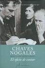 Libro :CHAVES NOGALES, EL OFICIO DE CONTAR de Cintas Guilln, Mara Isabel