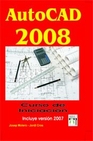 Libro :AUTOCAD 2008, CURSO DE INICIACIN de VV.AA.