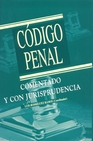 Libro :CDIGO PENAL COMENTADO Y CON JURISPRUDENCIA de Rodrguez Ramos, Luis