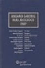 Libro :ANUARIO LABORAL PARA ABOGADOS 2007 de VV.AA.