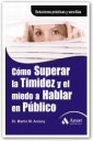 Libro :COMO SUPERAR LA TIMIDEZ Y EL MIEDO A HABLAR EN PUBLICO de VV.AA.