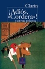 Libro :ADIOS CORDERA Y OTROS RELATOS NE de Clarn, Leopoldo Alas