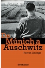 Libro :DE MNICH A AUSCHWITZ de Gallego, Ferran