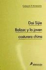 Libro :BALZAC Y LA JOVEN COSTURERA-10 A de Sijie, Dai