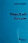 Libro :ALMAS GRISES -10 A.- de CLAUDEL, PHILIPPE