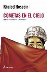 Libro :COMETAS EN EL CIELO de Hosseini, Khaled