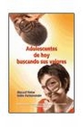 Libro :ADOLESCENTES DE HOY BUSCANDO SUS VALORES de VV.AA.