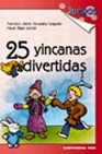 Libro :25 YINCANAS DIVERTIDAS de VV.AA.