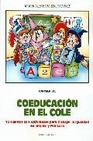 Libro :COEDUCACIN EN EL COLE 16 CUENTOS PARA TRABAJAR LA IGUALDAD EN INFANTIL Y P. de Gil, Carmen