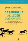 Libro :DESARROLLA AL LDER QUE HAY EN T de Maxwell, John C.