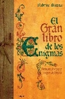 Libro :EL GRAN LIBRO DE LOS ENGMAS de MAZZA
