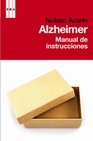 Libro :ALZHEIMER; MANUAL DE INSTRUCCIN de Acarn, Nolasc