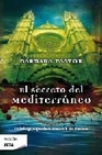 Libro :EL SECRETO DEL MEDITERRNEO de Pastor, Brbara