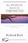 Libro :EL PUENTE HACIA EL INFINITO de Bach, Richard