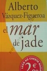 Libro :EL MAR DE JADE de Vzquez-Figueroa, Alberto