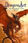 Libro :DRAGON ART CMO DIBUJAR DRAGONES Y CRIATURAS DEL UNIVERSO DE LA FANTASA de Peffer, J. NeonDragon