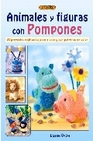 Libro :ANIMALES Y FIGURAS CON POMPONES de Urum, Jasmin
