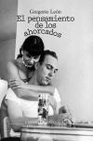 Libro :EL PENSAMIENTO DE LOS AHORCADOS de Len, Gregorio