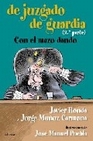 Libro :DE JUZGADO DE GUARDIA II de Ronda, Javier