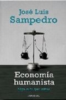 Libro :ECONOMA HUMANISTA de Sampedro, Jos Luis