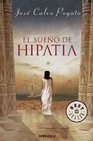 Libro :EL SUEO DE HIPATIA de Calvo Poyato, Jos