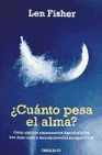 Libro :CUANTO PESA EL ALMA de Fisher, Len