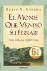 Libro :EL MONJE QUE VENDI SU FERRARI de Sharma, Robin S.