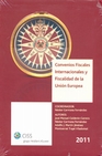 Libro :CONVENIOS FISCALES Y FISCALIDAD UNIN EUROPEA de VV.AA.