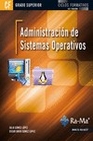 Libro :ADMINISTRACIN DE SISTEMAS OPERATIVOS de Gmez Lpez, Julio