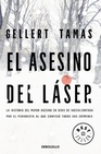 Libro :ASESINO DEL LASER, EL de Tamas, Gellert